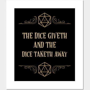 The Dice Giveth and The Dice Taketh Away Posters and Art